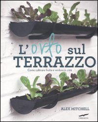 L'orto sul terrazzo