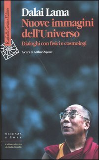 Nuove immagini dell'universo. Dialoghi con fisici e cosmologi