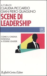 Scene di leadership. Come il cinema insegna ad essere leader