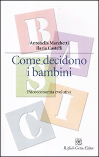 Come decidono i bambini