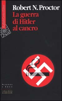 La guerra di Hitler al cancro