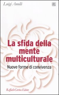 La sfida della mente multiculturale