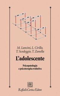 L'adolescente. Psicopatologia e psicoterapia evolutiva