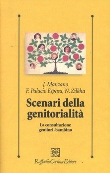 Scenari della genitorialità. La consultazione genitori-bambino