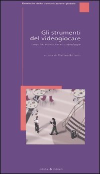 Gli strumenti del videogiocare