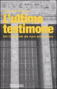 L'ultimo testimone