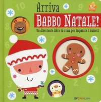 Arriva Babbo Natale! Un divertente libro in rima per imparare i numeri