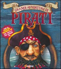 Grandi avventure di pirati. Con poster