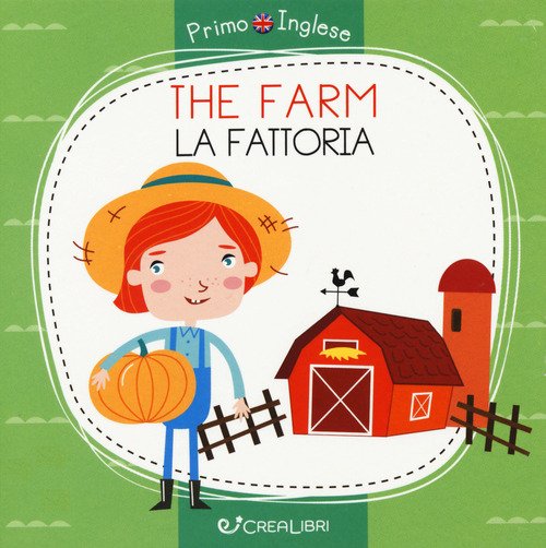 The farm-La fattoria