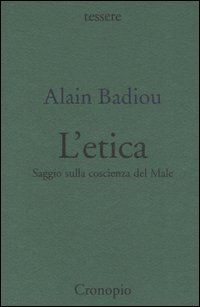 Etica. Saggio sulla coscienza del male