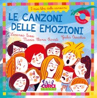 Le canzoni delle emozioni. I miei libri delle canzoni