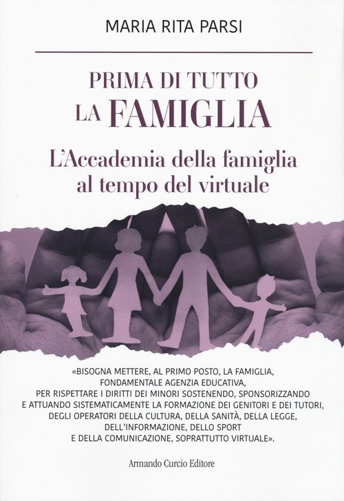 Prima di tutto la famiglia. L'Accademia della famiglia al tempo del virtuale