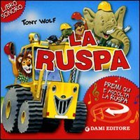 La ruspa. Premi e ascolta