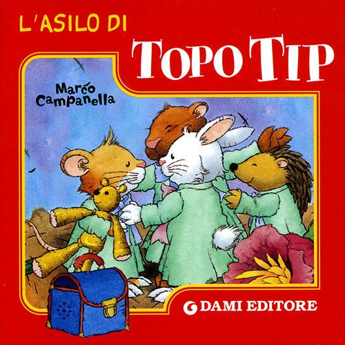 L'asilo di Topo Tip