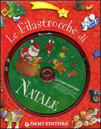 Le filastrocche di Natale. Con CD Audio