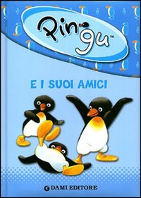 Pingu e i suoi amici