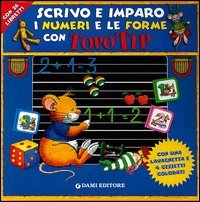 Scrivo e imparo i numeri e le forme con Topo Tip