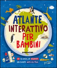 Atlante interattivo per bambini. Con adesivi