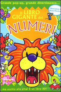 Il libro gigante dei numeri. Libro pop-up