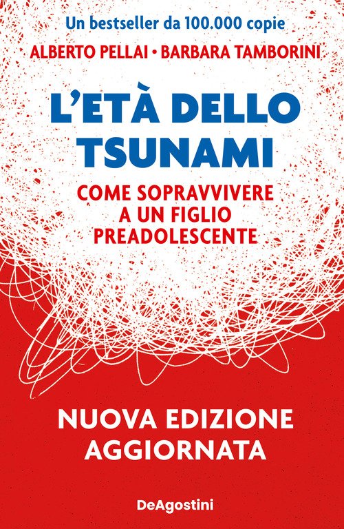 L'età dello tsunami. Come sopravvivere a un figlio pre-adolescente