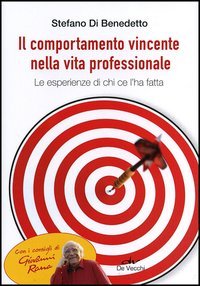 Il comportamento vincente nella vita professionale