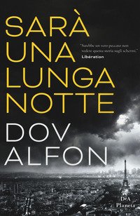 Sarà una lunga notte