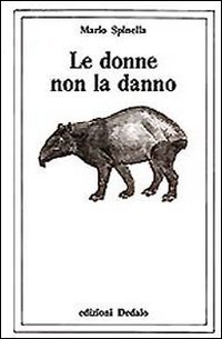 Le donne non la danno