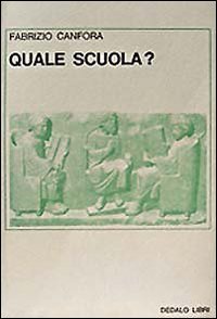 Quale scuola?