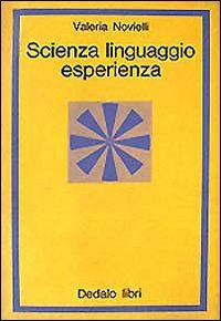 Scienza, linguaggio, esperienza