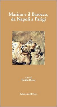 Il manierismo e il barocco, da Napoli a Parigi