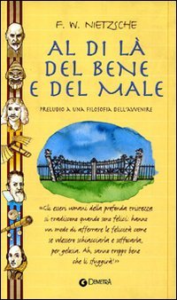 Al di là del bene e del male. Preludio a una filosofia dell'avvenire