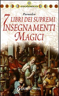 I 7 libri dei supremi insegnamenti magici