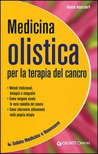 Medicina olistica per la terapia del cancro