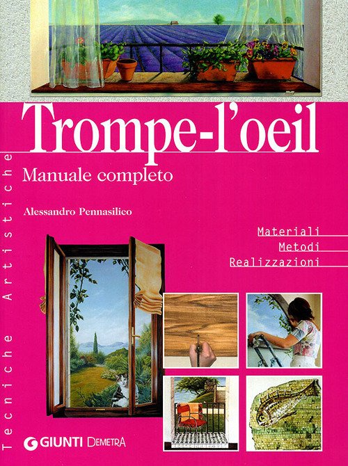 Trompe-l'oeil. Manuale completo