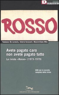 Avete pagato caro non avete pagato tutto. La rivista «Rosso» (1973-1979)