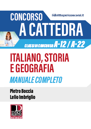 Concorso a cattedra. Italiano, storia e geografia. Manuale completo