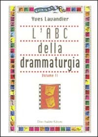L'ABC della drammaturgia
