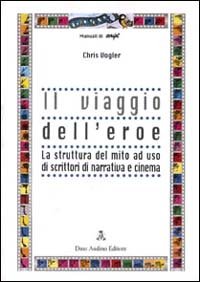 Viaggio Dell`eroe (il)