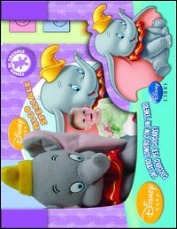 Dumbo. Un amico speciale. Libro sonoro