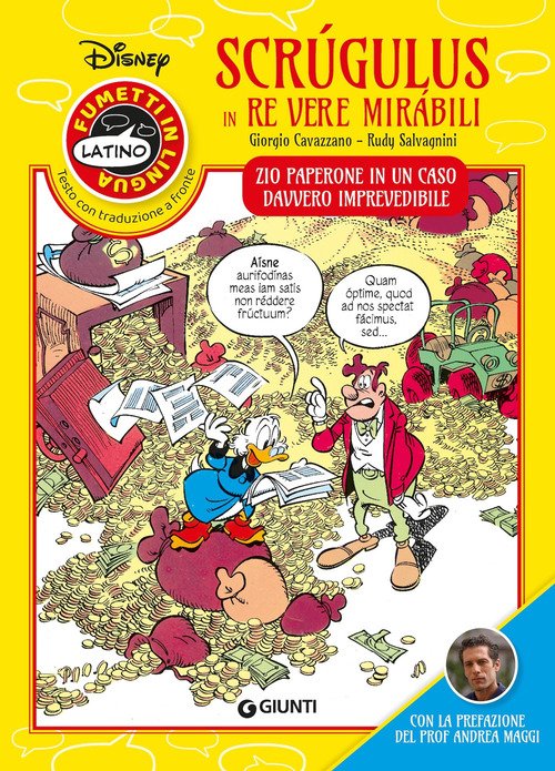 Scrúgulus in re vere mirábili. Zio Paperone in un caso davvero imprevedibile. Fumetti in lingua
