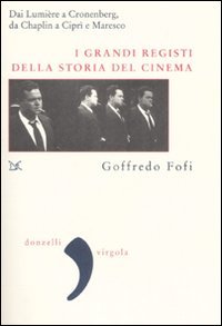 I grandi registi della storia del cinema