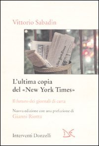 L'ultima copia del «New York Times»