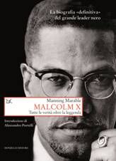Malcolm X. Tutte le verità oltre la leggenda