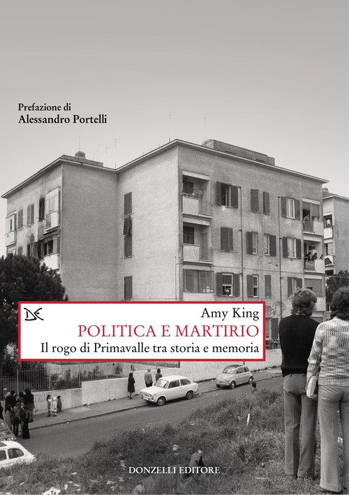 Politica e martirio. Il rogo di Primavalle tra storia e memoria