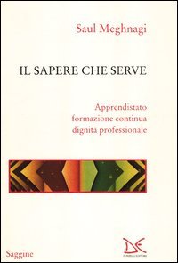 Il sapere che serve