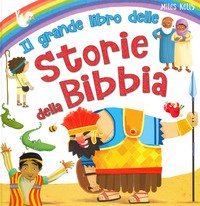 Il grande libro delle storie della Bibbia