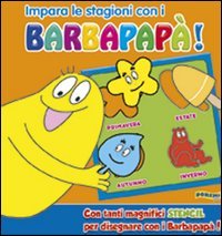 Impara le stagioni con i Barbapapà!
