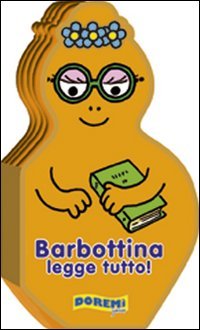 Barbottina legge tutto! La famiglia Barbapapà