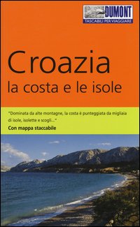 Croazia. La costa e le isole. Con mappa