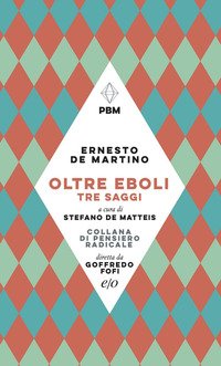 Oltre Eboli. Tre saggi